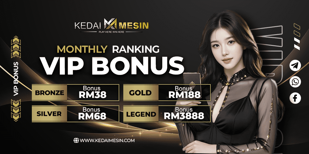 kedaimesin-vip-bonus